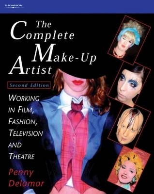 The complete make-up artist: working in film, fashion, television and theatre; Penny Delamar; 2003