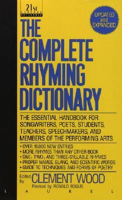The Complete Rhyming Dictionary; Clement Wood; 1992