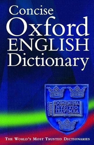 The concise Oxford dictionary; Judy Pearsall; 2001