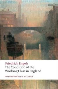The condition of the working class in England