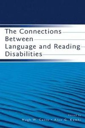 The connections between language and reading disabilities