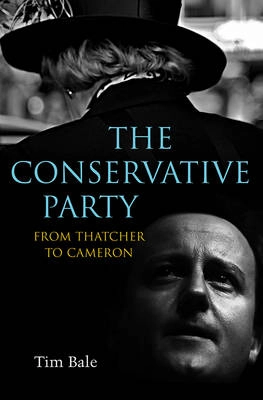 The Conservative Party: From Thatcher to Cameron