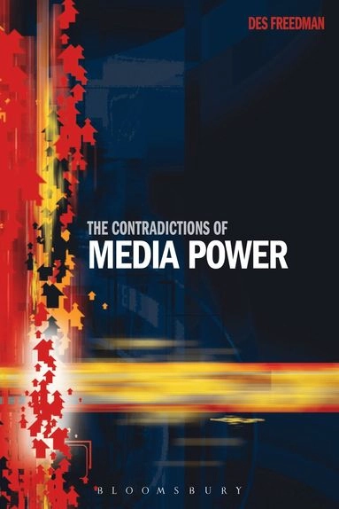 The contradictions of media power; Des Freedman; 2012