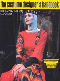 The costume designer's handbook : a complete guide for amateur and professional costume designers; Rosemary Ingham; 1992