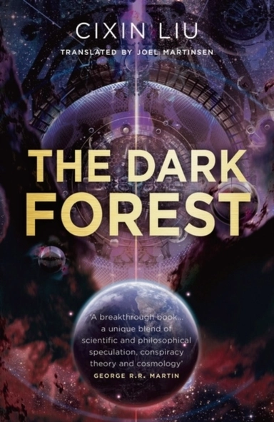 The Dark Forest; Cixin Liu; 2016