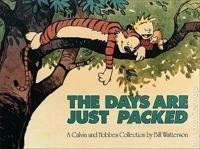 The days are just packed : a Calvin and Hobbes collection; Bill Watterson; 1993