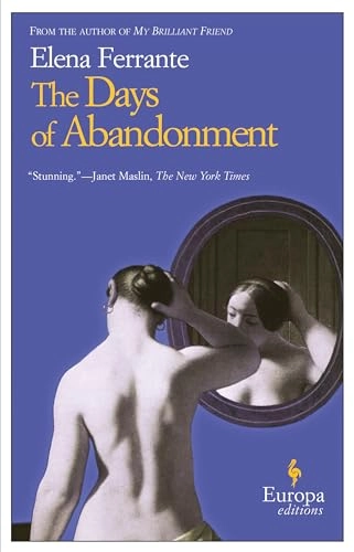 The days of abandonment; Elena Ferrante; 2005