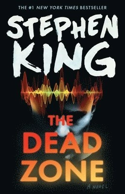 The dead zone : a novel; Stephen King; 2018