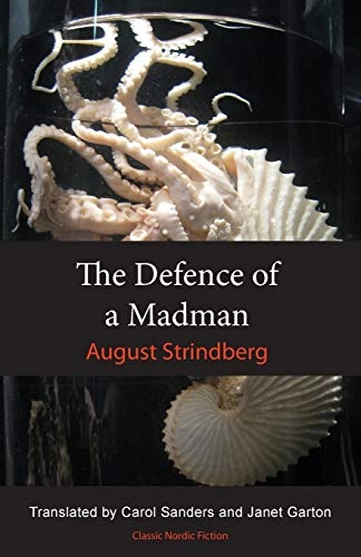 The defence of a madman; August Strindberg, Carol Sanders, Janet Garton; 2014