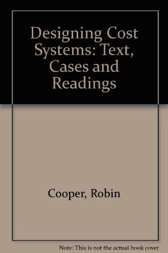 The design of cost management systems : text, cases, and readings; Robin Cooper; 1991