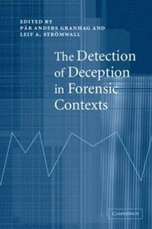 The detection of deception in forensic contexts