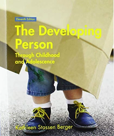 The Developing Person Through Childhood and Adolescence