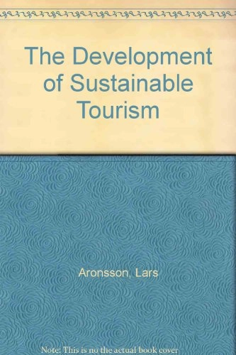 The development of sustainable tourism; Lars Aronsson; 2000