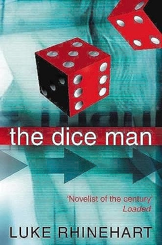 The Dice Man; Luke Rhinehart; 2021