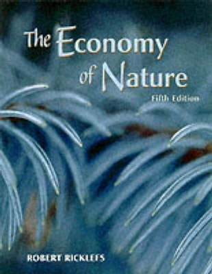The economy of nature; Robert E Ricklefs; 2000