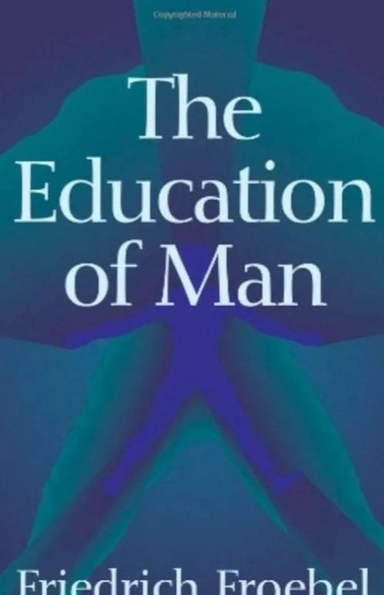 The Education of Man