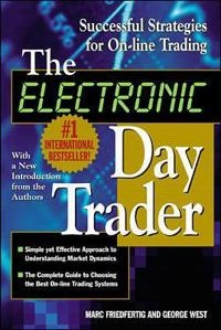 The electronic day trader; Marc. Friedfertig; 2001
