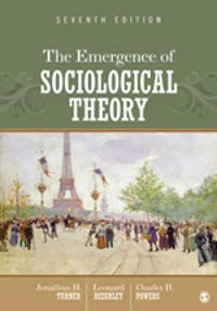 The emergence of sociological theory; Jonathan H. Turner; 2012
