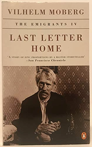 The emigrants · Vol. 4 · Last letter home; Vilhelm Moberg, Gustaf Lannestock; 1991