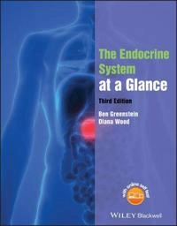 The Endocrine System at a Glance; Ben Greenstein, Diana Wood; 2011
