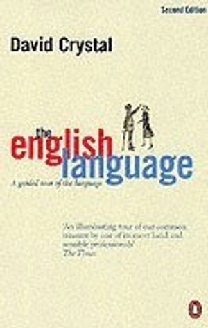 The English language : [a guided tour of the language]