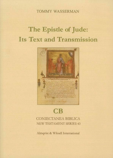 The epistle of Jude: its text and transmission; Tommy Wasserman; 2006
