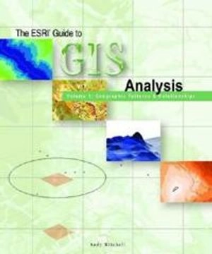 The ESRI guide to GIS analysis; Andy Mitchell; 1999