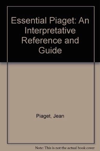 The essential Piaget
