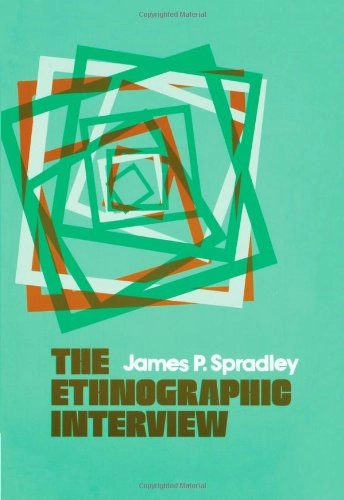 The ethnographic interview; James P. Spradley; 1979