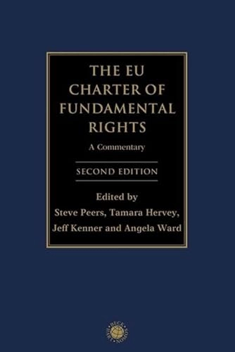 The EU charter of fundamental rights : a commentary