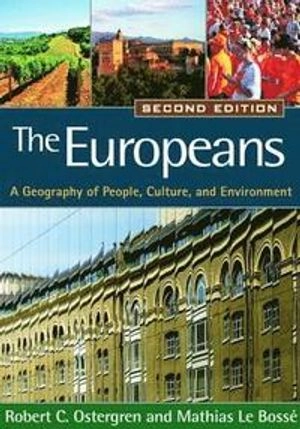 The Europeans : a geography of people, culture, and environment