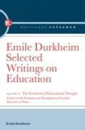 The evolution of educational thought : lectures on the formation and development of secondary education in France