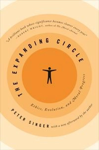 The expanding circle : ethics, evolution, and moral progress; filosof Peter Singer; 2011