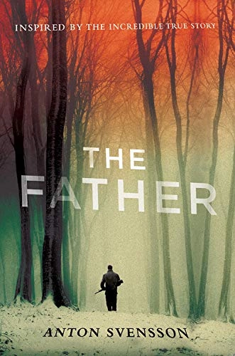 The father; Anders Roslund; 2016