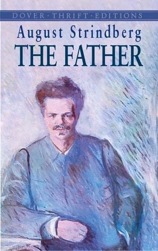 The Father / August Strindberg; August Strindberg; 2003