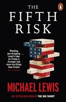 The Fifth Risk; Michael Lewis; 2019