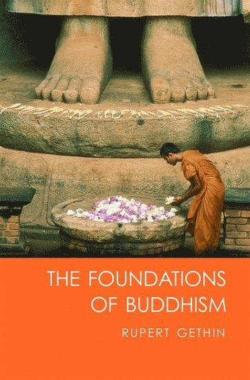 The foundations of Buddhism; Rupert Gethin; 1998