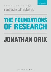 The foundations of research; Jonathan Grix; 2019