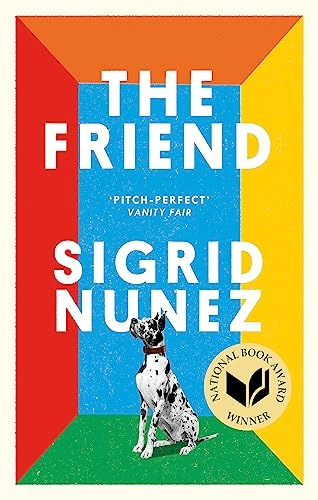 The friend; Sigrid Nunez; 2019
