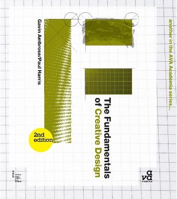 The fundamentals of creative design : Gavin Ambrose and Paul Harris