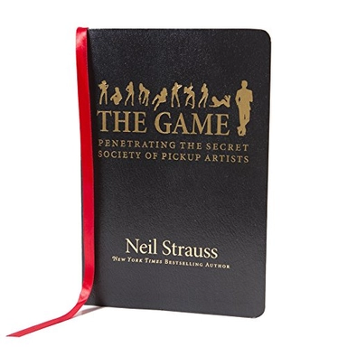 The game : penetrating the secret society of pickup artists; Neil Strauss; 2005