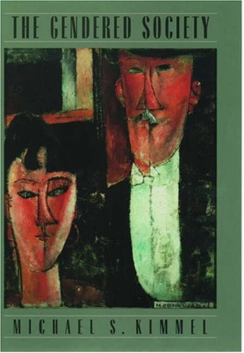 The gendered society; Michael S. Kimmel; 2000