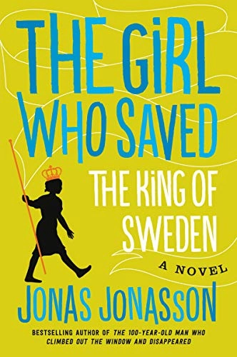 The girl who saved the King of Sweden