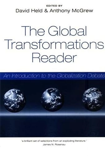 The global transformations reader : an introduction to the globalization debate; David Held; 2000