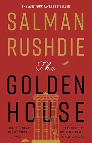 The Golden House; Salman Rushdie; 2018