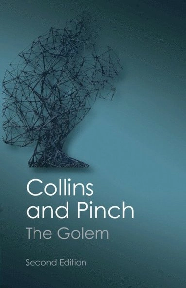 The golem : what you should know about science; Collins; 1998