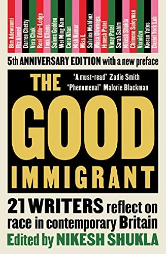 The good immigrant; Nikesh. Shukla; 2017