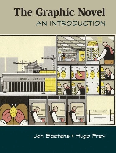 The graphic novel : an introduction; Jan Baetens; 2015