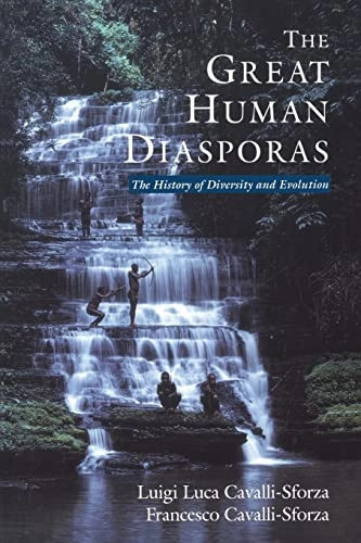 The great human diasporas : the history of diversity and evolution; Luigi Luca Cavalli-Sforza; 1995