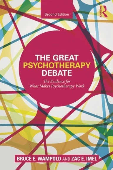 The great psychotherapy debate : the evidence for what makes psychotherapy work